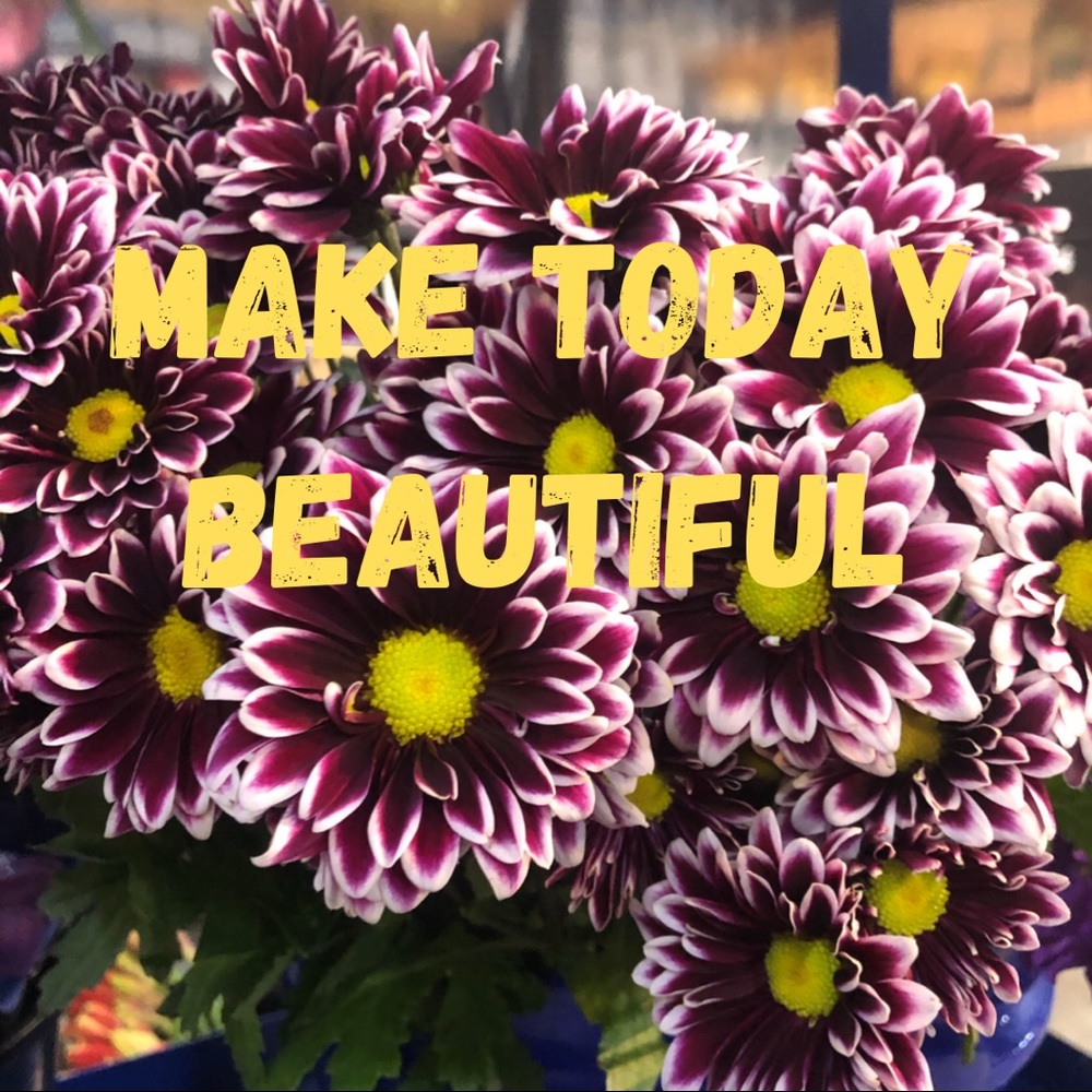 Beautiful like you are!